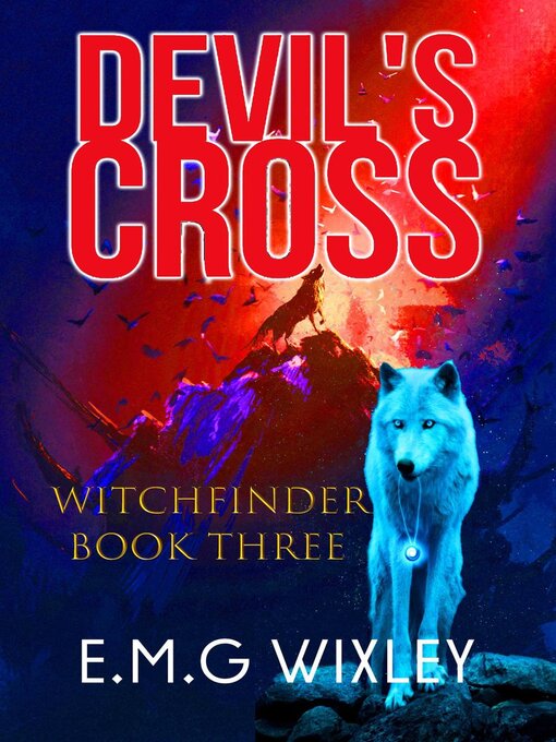 Title details for Devil's Cross by E.M.G Wixley - Available